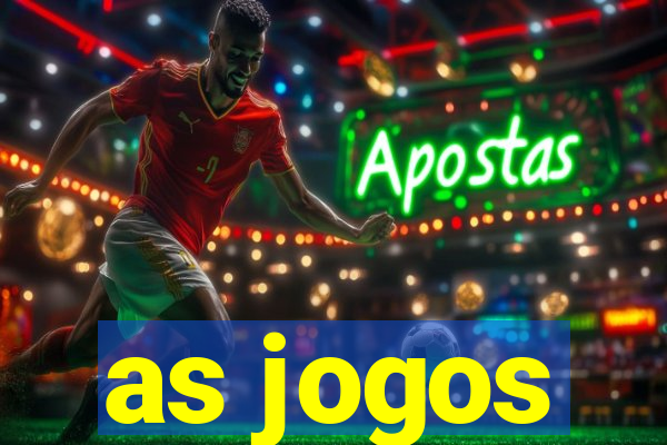 as jogos