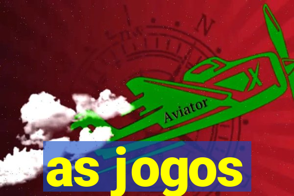 as jogos