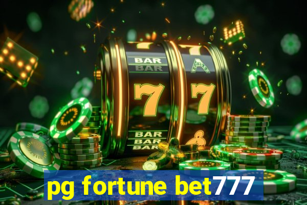 pg fortune bet777