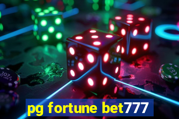 pg fortune bet777