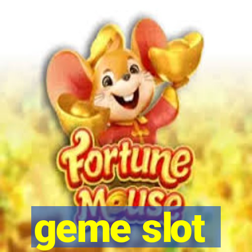 geme slot