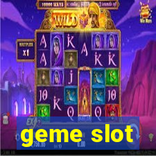 geme slot