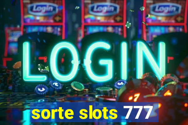 sorte slots 777