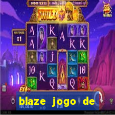 blaze jogo de aposta online