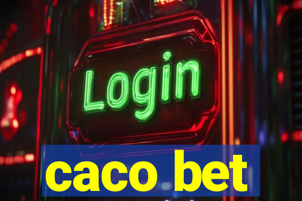 caco bet