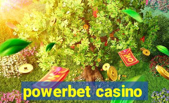 powerbet casino