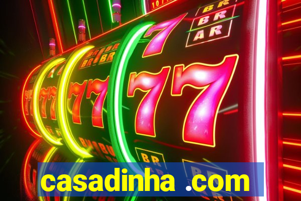 casadinha .com