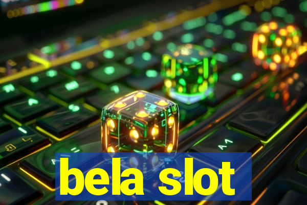 bela slot