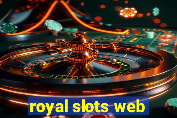 royal slots web