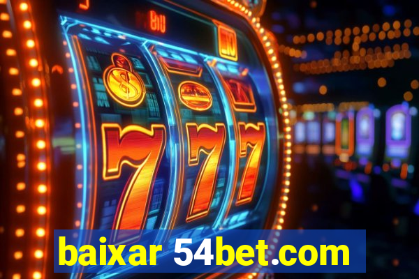 baixar 54bet.com