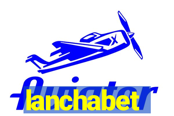 lanchabet