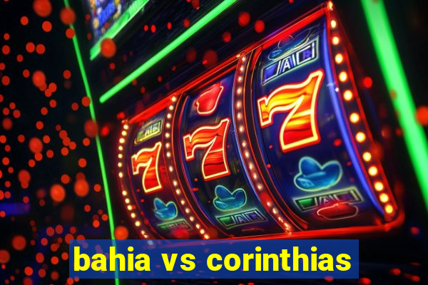 bahia vs corinthias