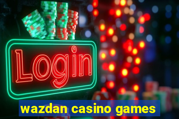 wazdan casino games