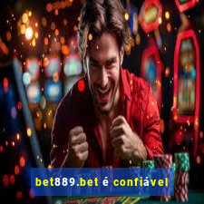 bet889.bet é confiável