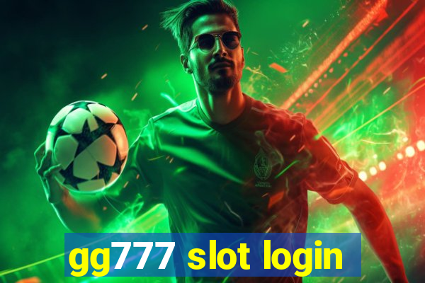 gg777 slot login