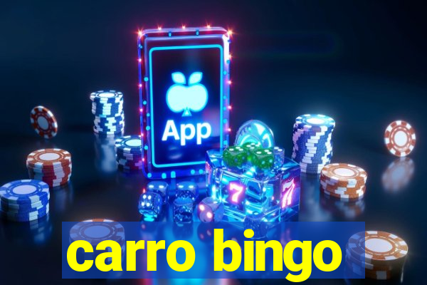 carro bingo