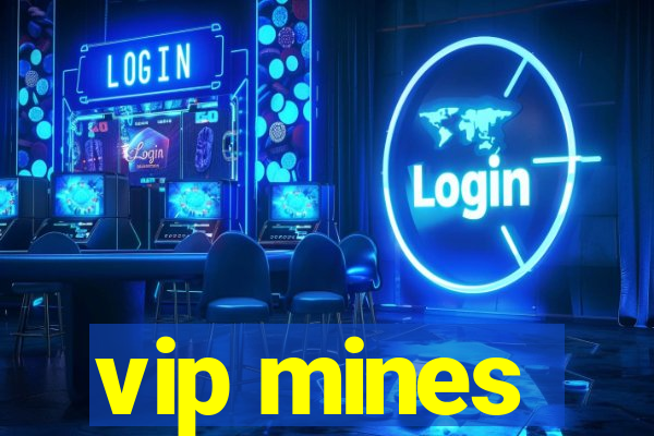 vip mines