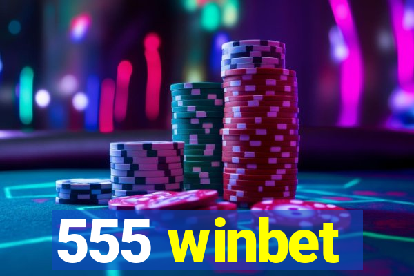 555 winbet