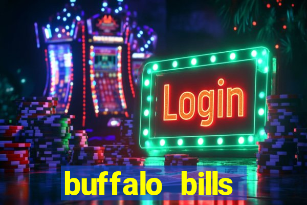 buffalo bills resort & casino