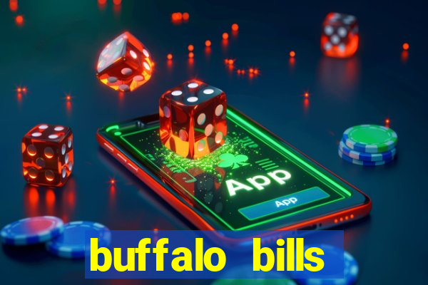 buffalo bills resort & casino