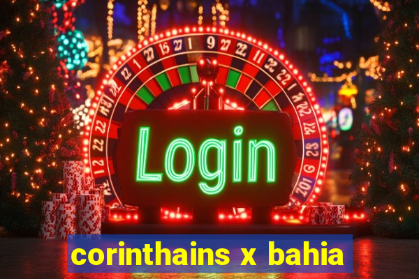 corinthains x bahia