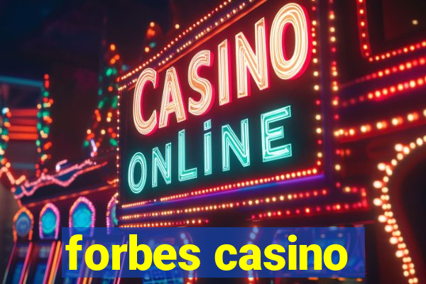 forbes casino