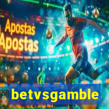 betvsgamble