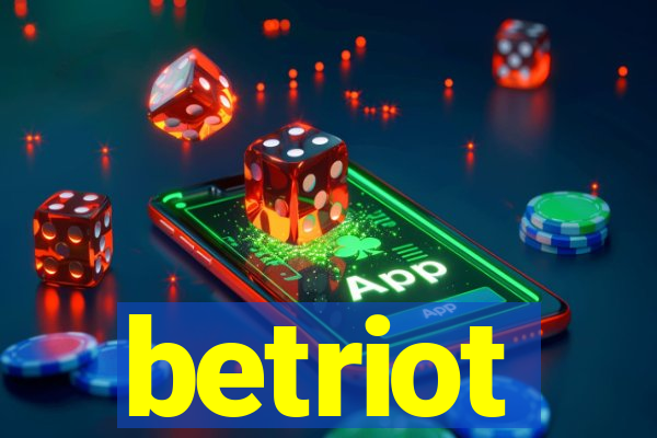 betriot