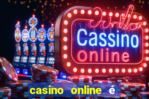 casino online é legal no brasil