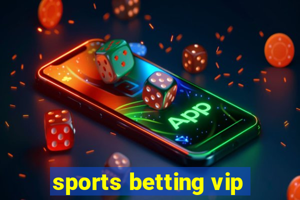 sports betting vip