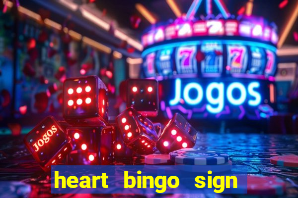 heart bingo sign up offer