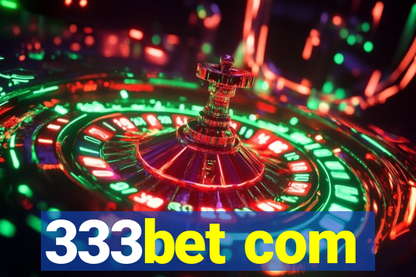 333bet com