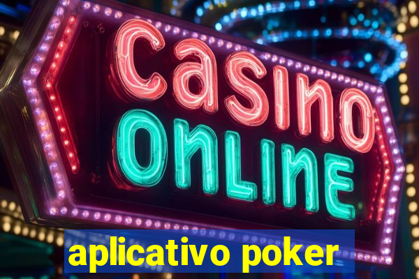 aplicativo poker