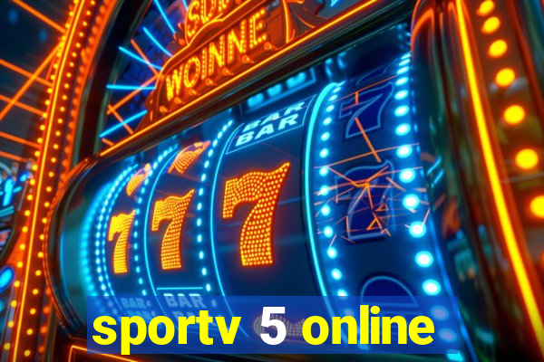 sportv 5 online