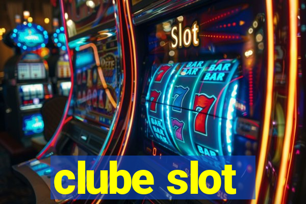 clube slot