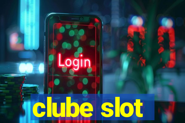 clube slot