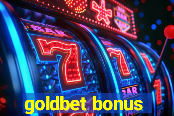 goldbet bonus