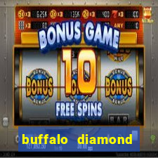 buffalo diamond slot machine