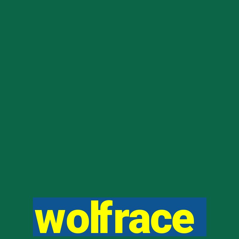 wolfrace