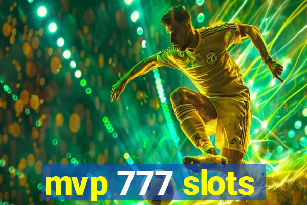 mvp 777 slots