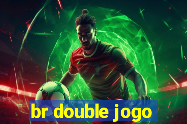 br double jogo