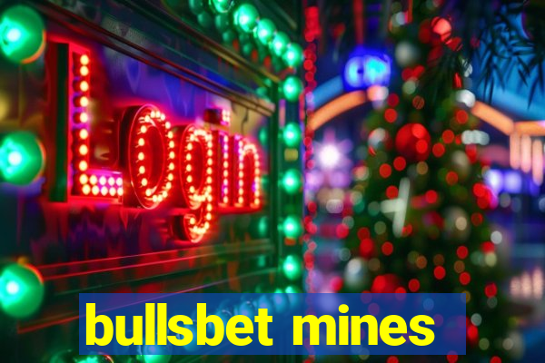 bullsbet mines