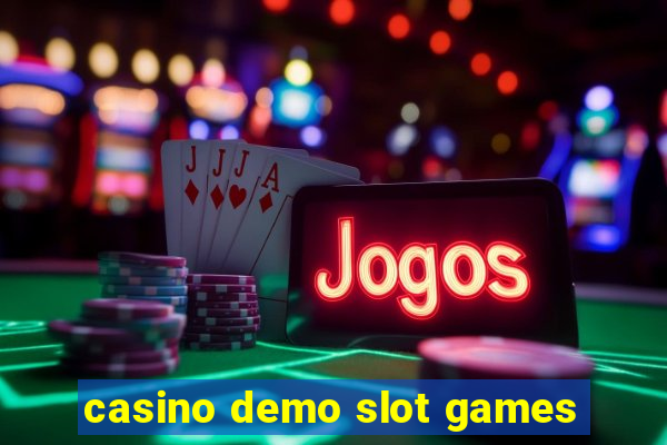 casino demo slot games