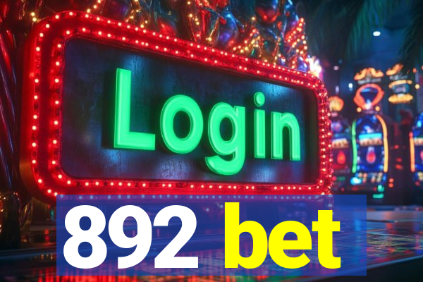 892 bet