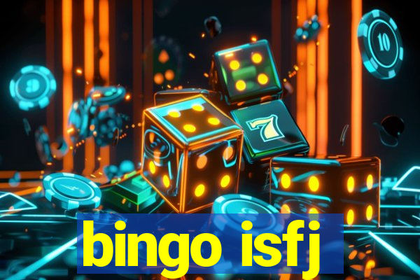 bingo isfj