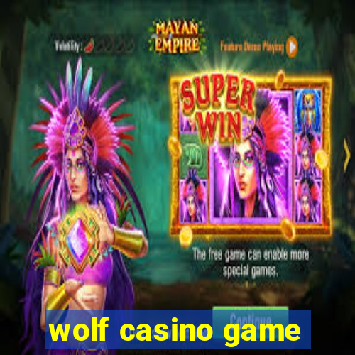 wolf casino game