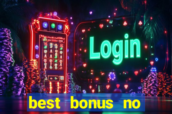 best bonus no deposit casino