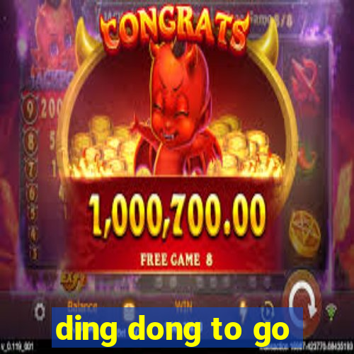 ding dong to go