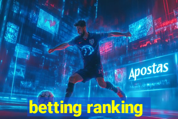 betting ranking