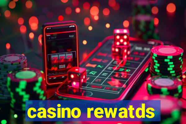 casino rewatds